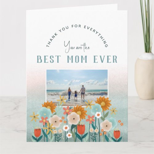 Happy Mothers Day Modern Best Mom Floral Photo Card