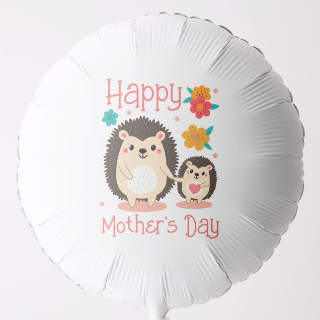 Happy Mother's Day Mom And Baby Hedgehog  Balloon (Front)
