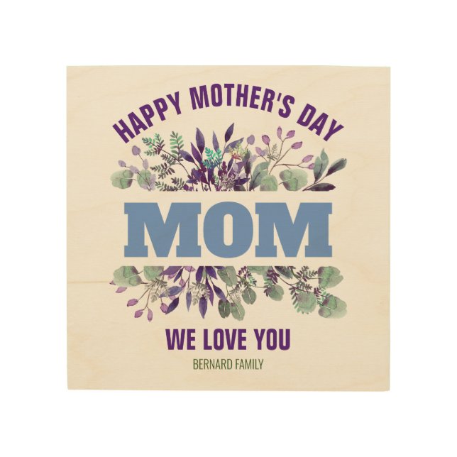 HAPPY MOTHER'S DAY MOM CUSTOMIZED GIFT   WOOD WALL ART (Front)