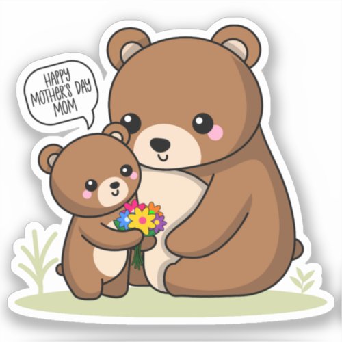 Happy Mothers Day Mom Cute Mama Bear and Her Cub  Sticker