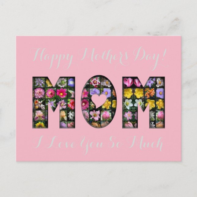 Happy Mother's Day Mom I Love You Floral Pink Postcard (Front)