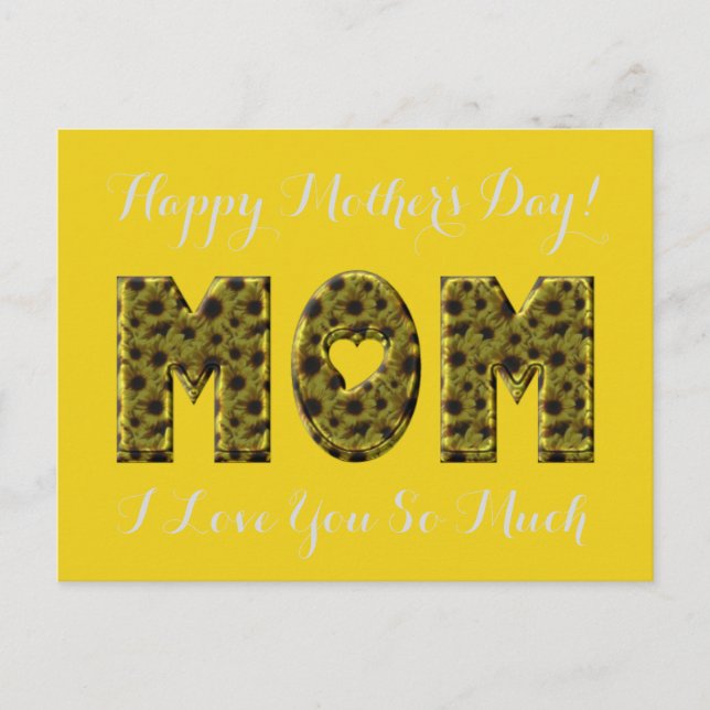 Happy Mother's Day Mom I Love You Floral Sunflower Postcard (Front)