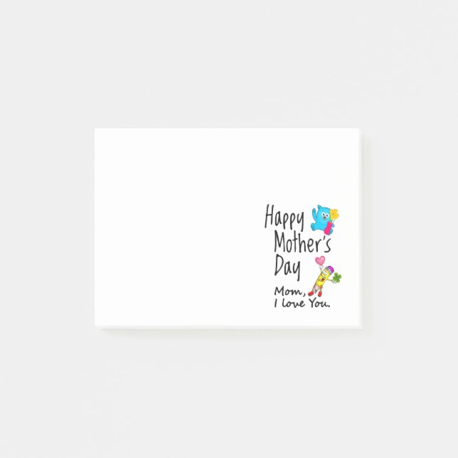Happy Mothers Day. Mom I love you. Post-it Notes (Front)