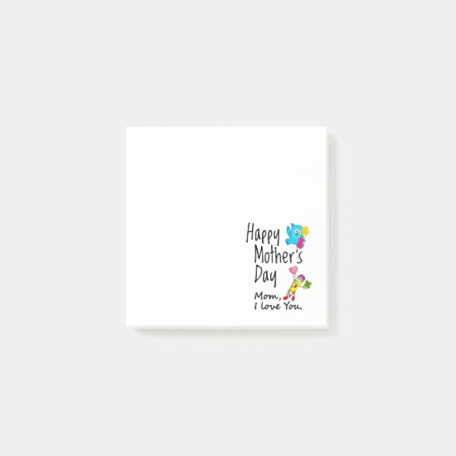 Happy Mothers Day. Mom I love you. Post-it Notes (Front)