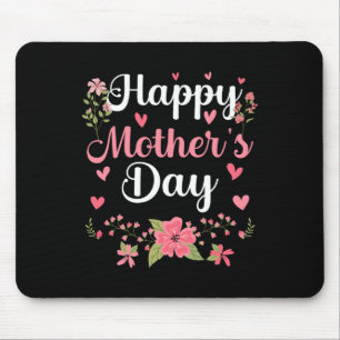 Happy Mother's Day Mommy Cute Floral Women For Mom Mouse Pad
