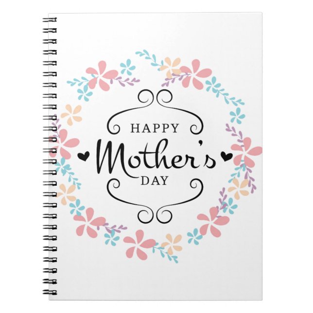 Happy Mother's Day, Mothers Day Gift Notebook (Front)