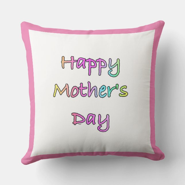 Happy Mothers Day  Mothers Day  Throw Pillow (Back)