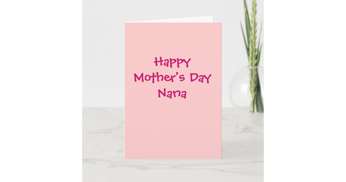 Happy Mothers Day Nana Card Zazzle