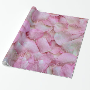 Happy Mother's Day or Your Text Pink Rose Petals Wrapping Paper