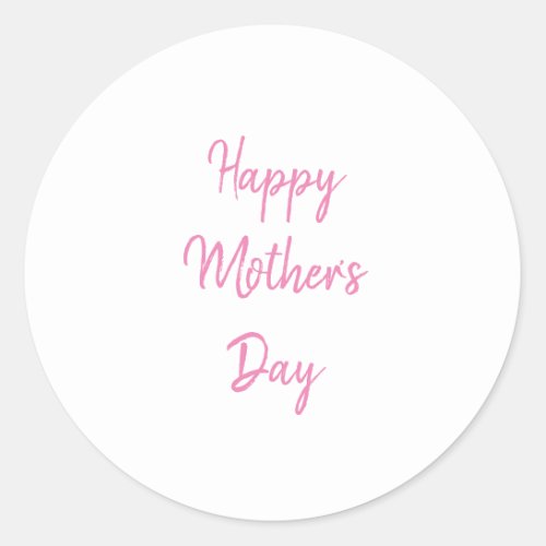 Happy Mothers Day Party 2024 Pink Simple Modern Classic Round Sticker