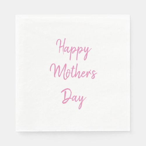 Happy Mothers Day Party Pink White Simple 2024 Napkins