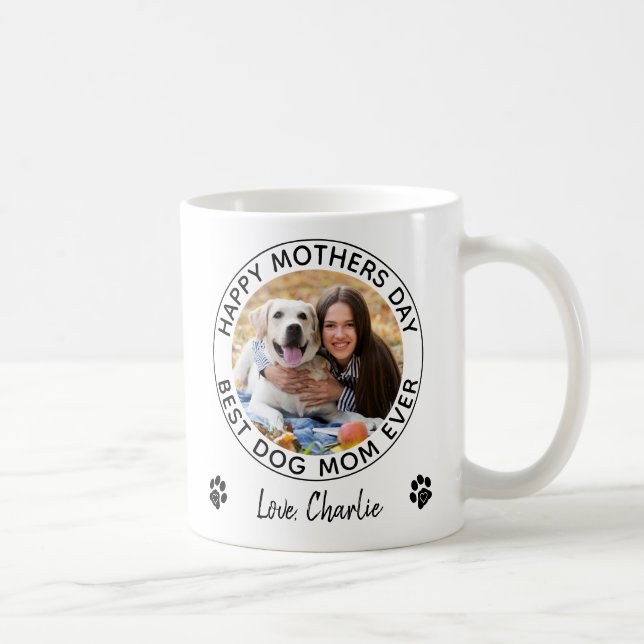 Happy Mother's Day Pet Photo Best Dog Mom Ever Coffee Mug (Right)