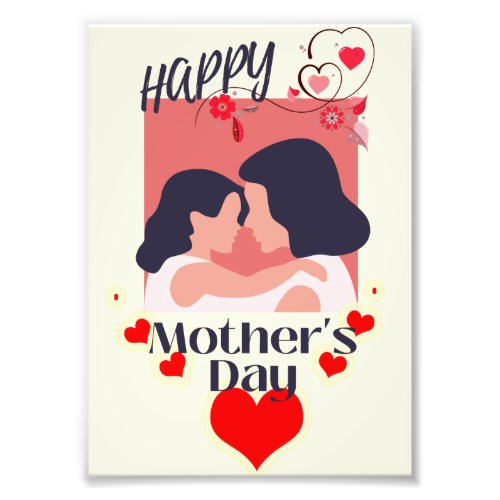 happy Mothers Day    Photo Print