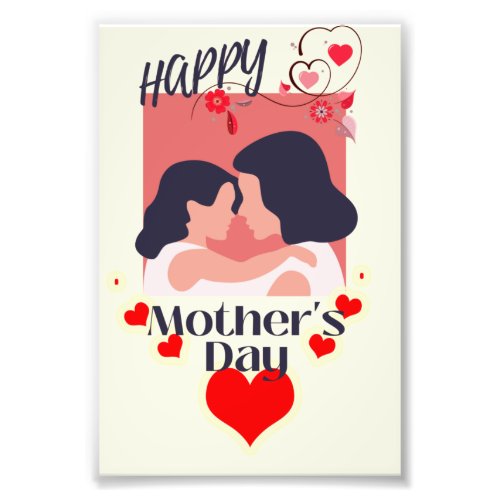 happy Mothers Day    Photo Print