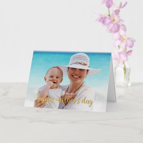 Happy Mothers Day Photo Template Gold Script Card