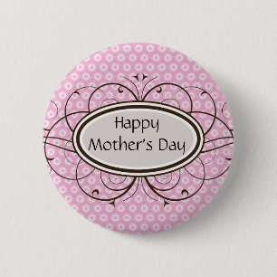 Happy Mother's Day Pinback Button