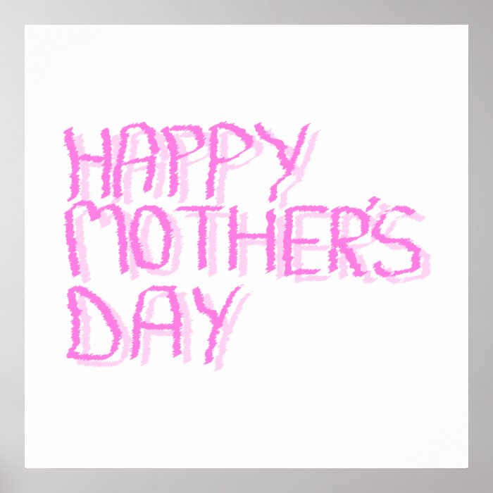 Happy Mothers Day.  Pink Letters. Poster