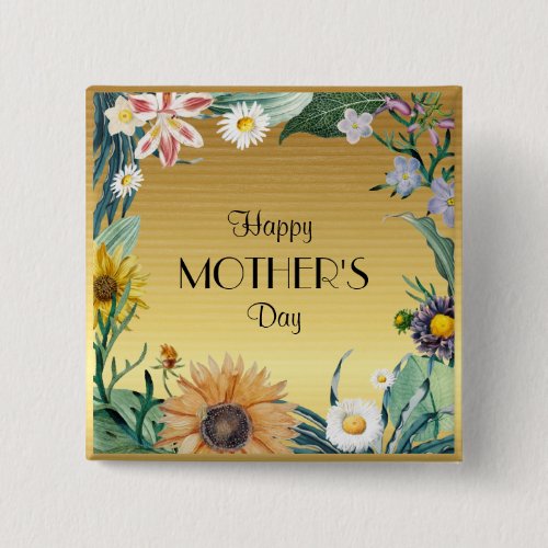 Happy Mothers Day pretty floral design Button