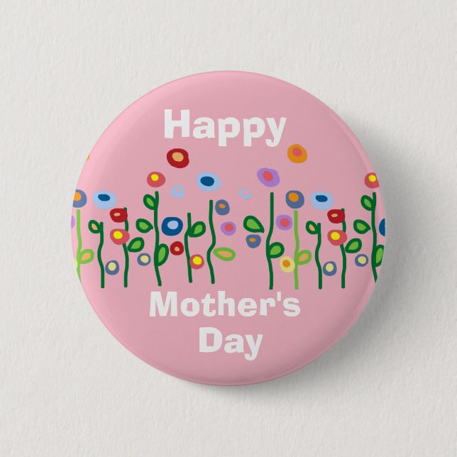 Happy Mothers Day pretty flowers Button (Front)
