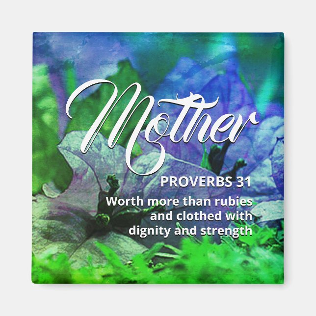Happy Mother's Day PROVERBS 31 Blue Green Magnet (Front)