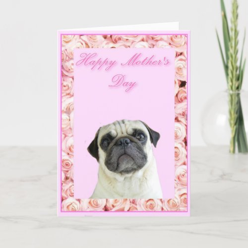 Happy Mothers Day pug greeting card