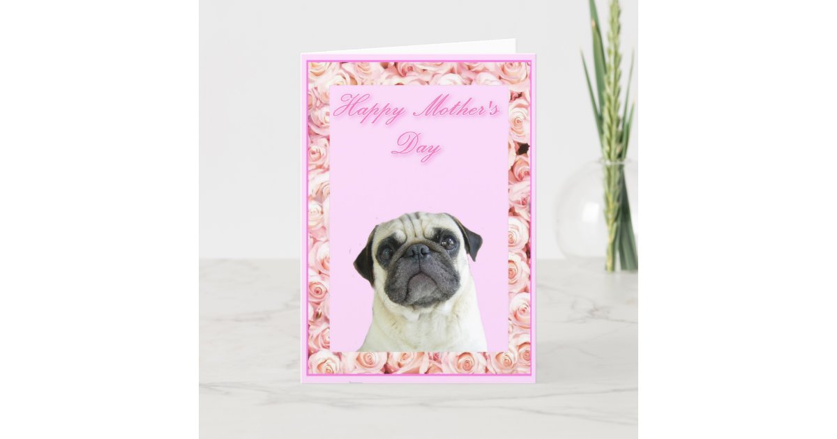Happy Mother's Day pug greeting card | Zazzle
