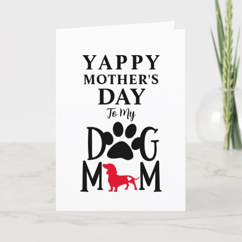 Happy Mothers Day Pun Typography Dachshund Dog Holiday Card