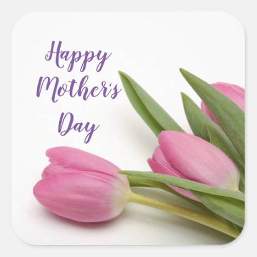 Happy Mothers Day Purple Script Pink Tulips Square Sticker