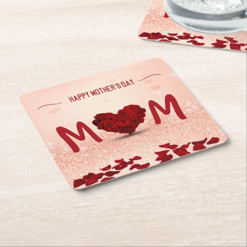 Happy Mothers Day Rose Heart Bouquet Square Paper Coaster