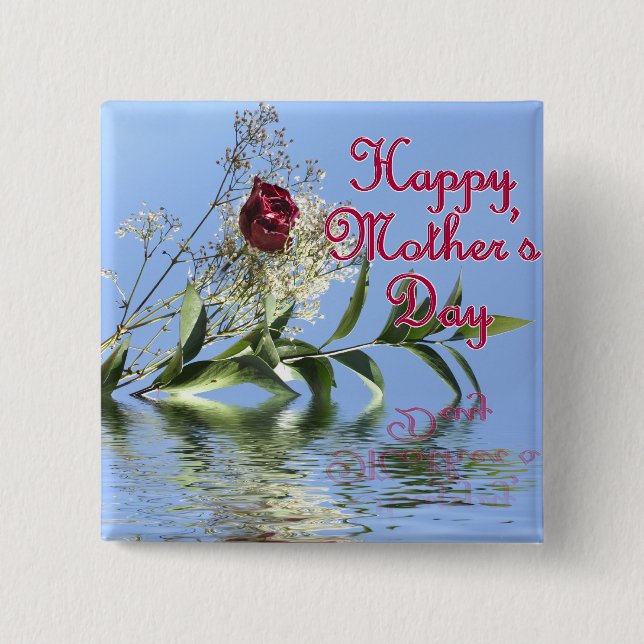 Happy Mothers Day Rosy Reflection Button (Front)