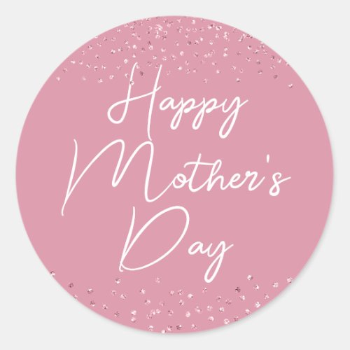 Happy Mothers Day Script on Pink Classic Round Sticker