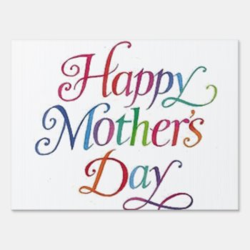 Happy Mothers Day Sign by KraftyKays at Zazzle