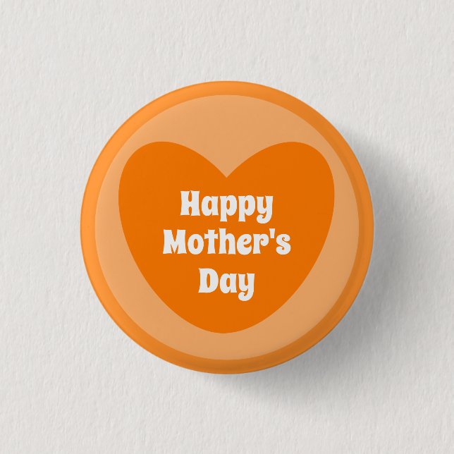 Happy Mother's Day Simple Cute Orange Heart Button (Front)