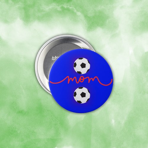 Happy Mothers Day Soccer Mom  Button