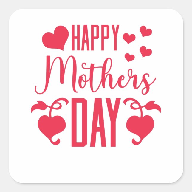 Happy Mother's Day Square Sticker (Front)