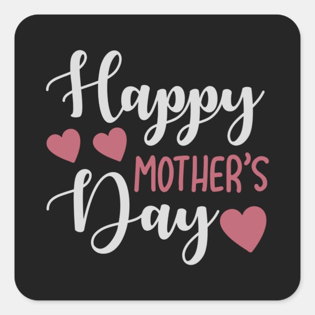 Happy Mother's Day Square Sticker (Front)