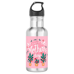 Happy Mother's Day Stainless Steel Water Bottle