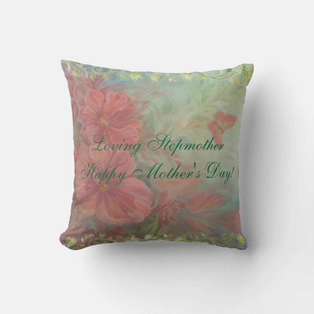 Happy Mother's Day Stepmother "Loving Stepmother" Throw Pillow (Front)