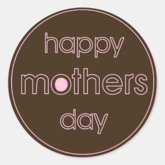 Happy Mother's Day Stickers - Brown & Pink Design