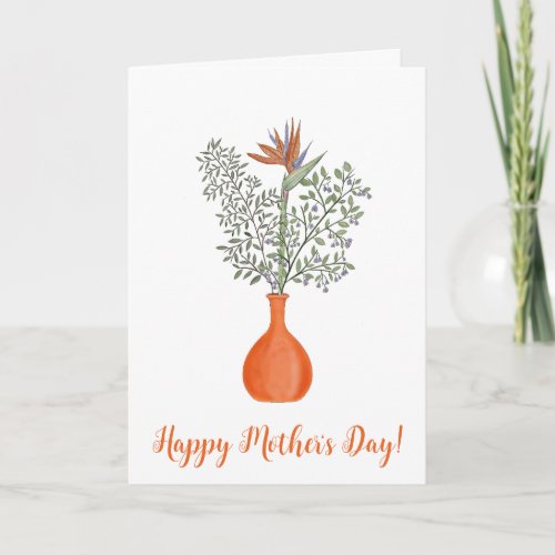 Happy Mothers Day Strelitzia reginae Crane Flower Card