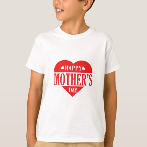 Happy mothers day T_Shirt