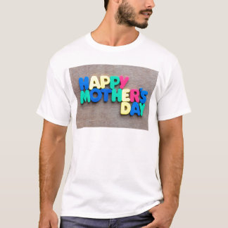 Happy Mother's Day T-Shirt