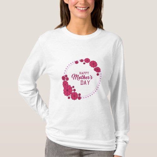 Happy mothers day T_Shirt