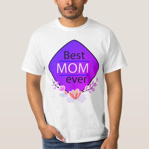Happy Mothers Day T shirt  T_Shirt
