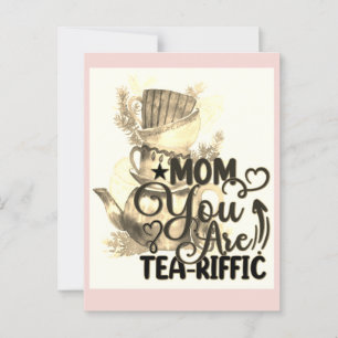 Happy Mothers Day Tea Loving Mom Funny Pun Postcard