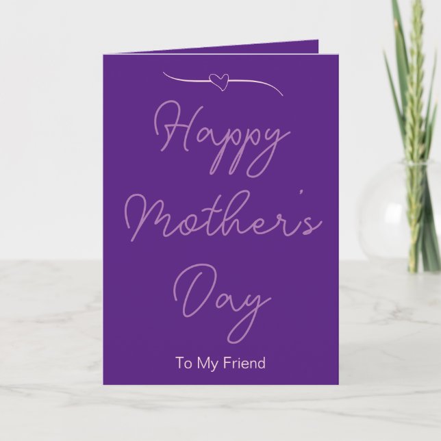 Happy Mother's Day To My Friend Purple and Pink Card (Front)