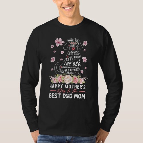 Happy Mothers Day To The Best Dog Mom Funny Mom M T_Shirt