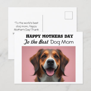 Happy mothers day To the Best Dog Mom Holiday Postcard