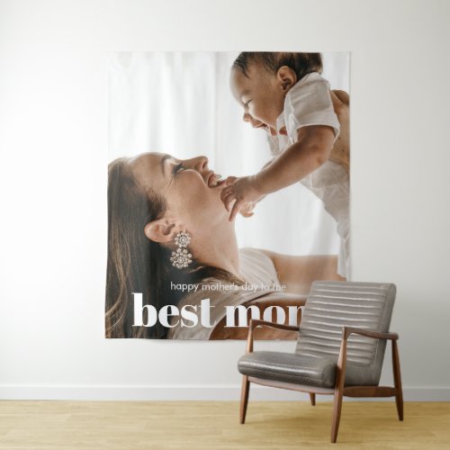 Happy Mothers Day to the Best Mom Ever Photo Op Tapestry