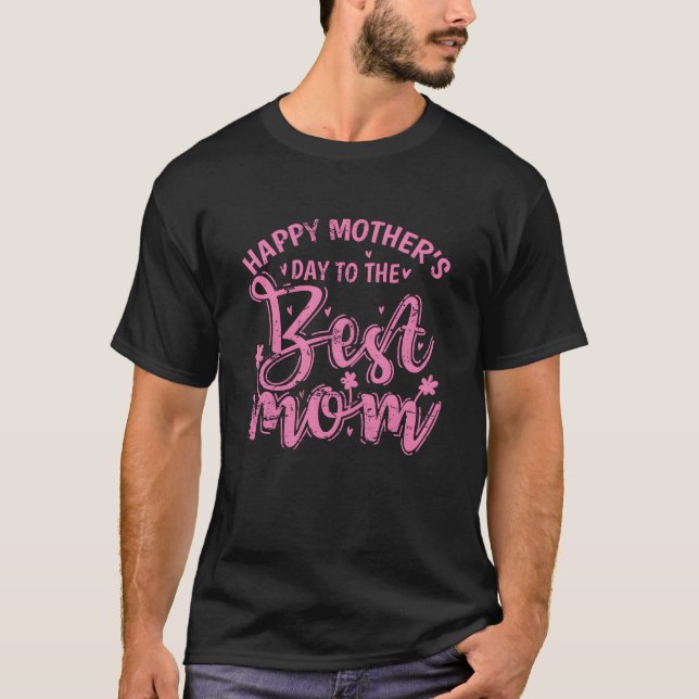 Happy Mothers Day to the best Mom Mama boy T-Shirt (Front)